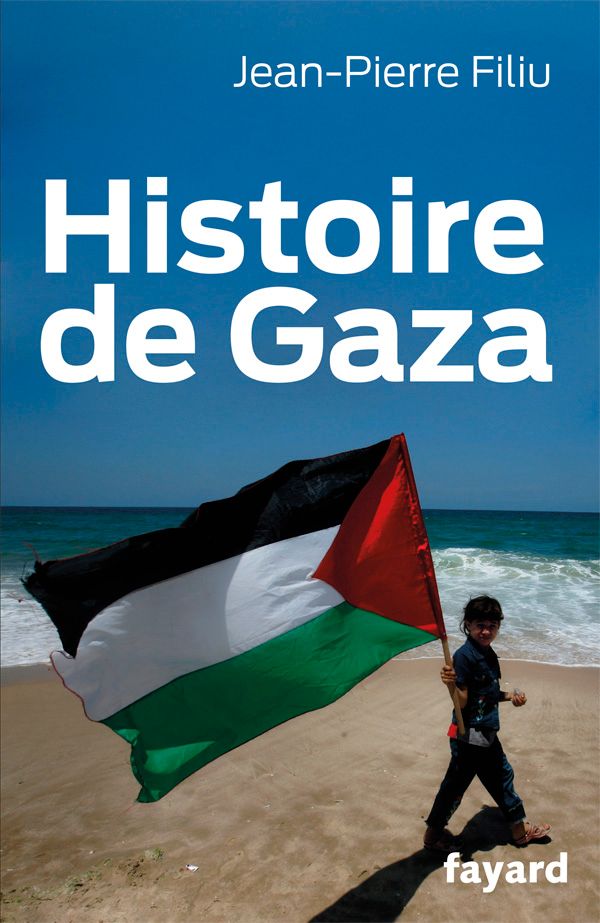 Couverture : Histoire de Gaza, Jean-Pierre Filiu