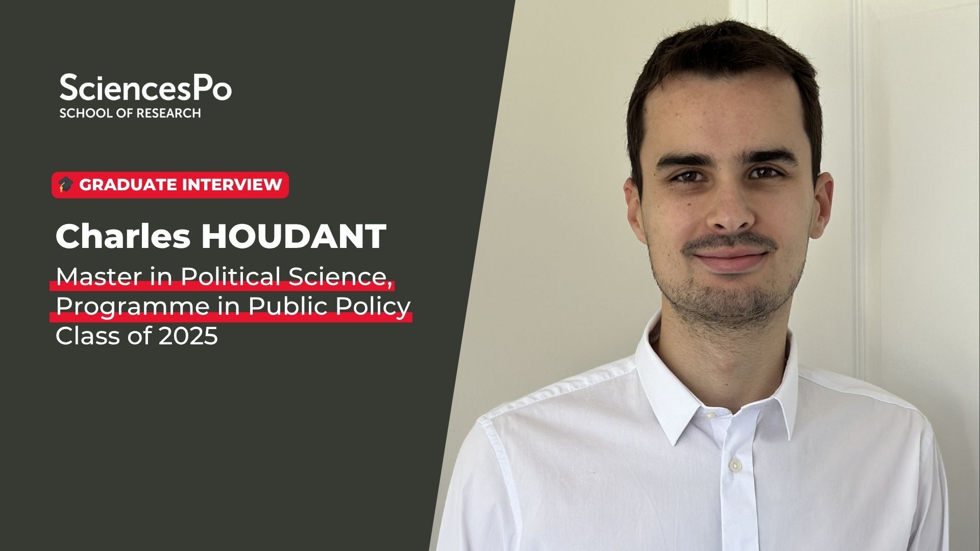 Charles HOUDANT, Master in Political Science, Programme in Public Policy Class of 2025