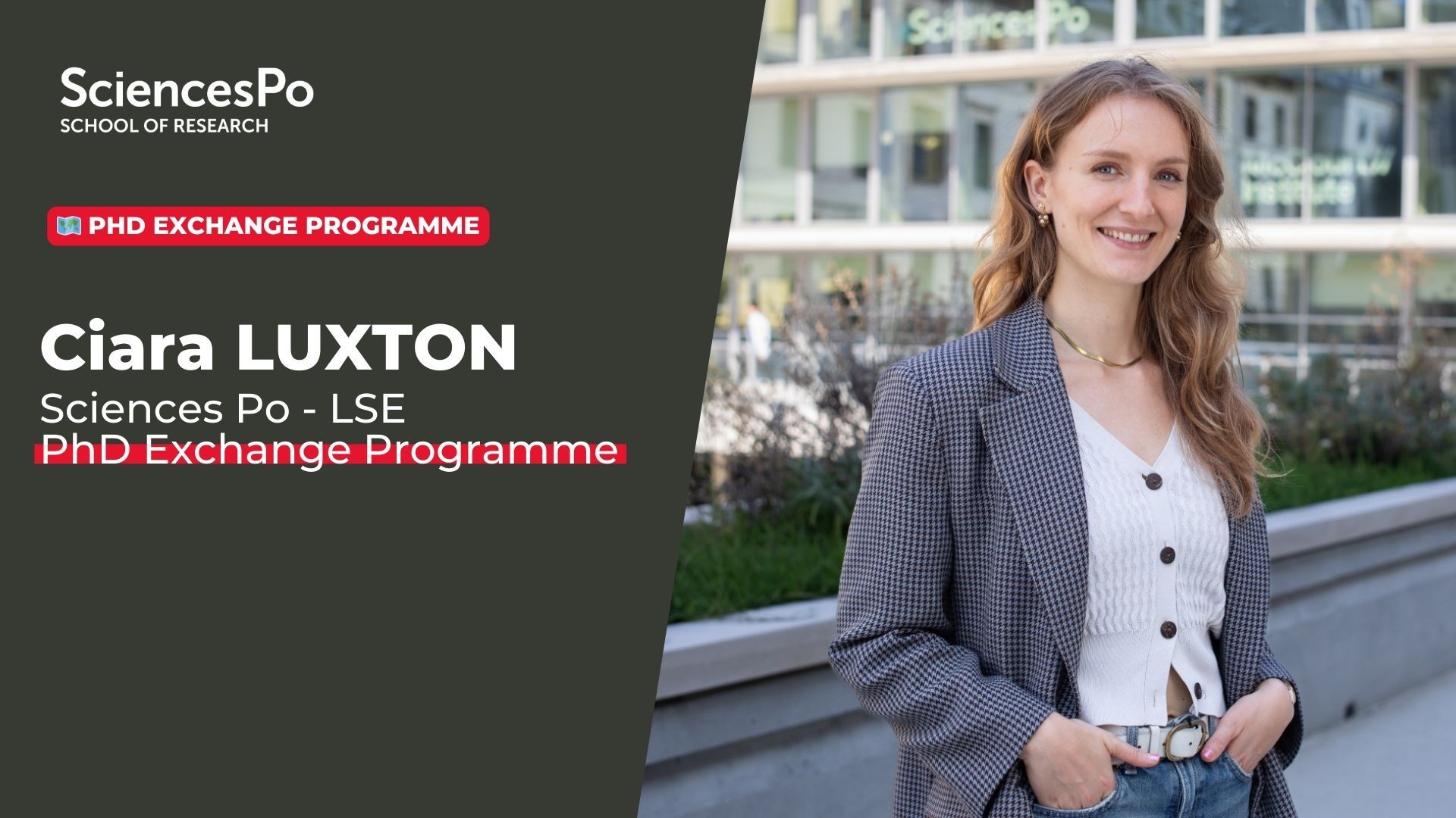 Ciara Luxton, PhD student in political science at CEVIPOF, welcomed to LSE as part of a doctoral exchange programme