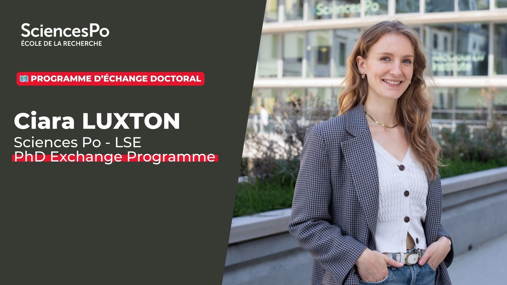 Ciara Luxton, doctorante en science politique au CEVIPOF, accueillie à la LSE dans le cadre d’un programme d’échange doctoral