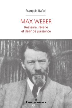 Max Weber by Francois Bafoil CERI