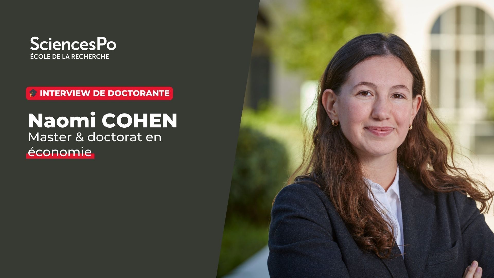 ITW de Naomi Cohen, Master et Doctorat en économie