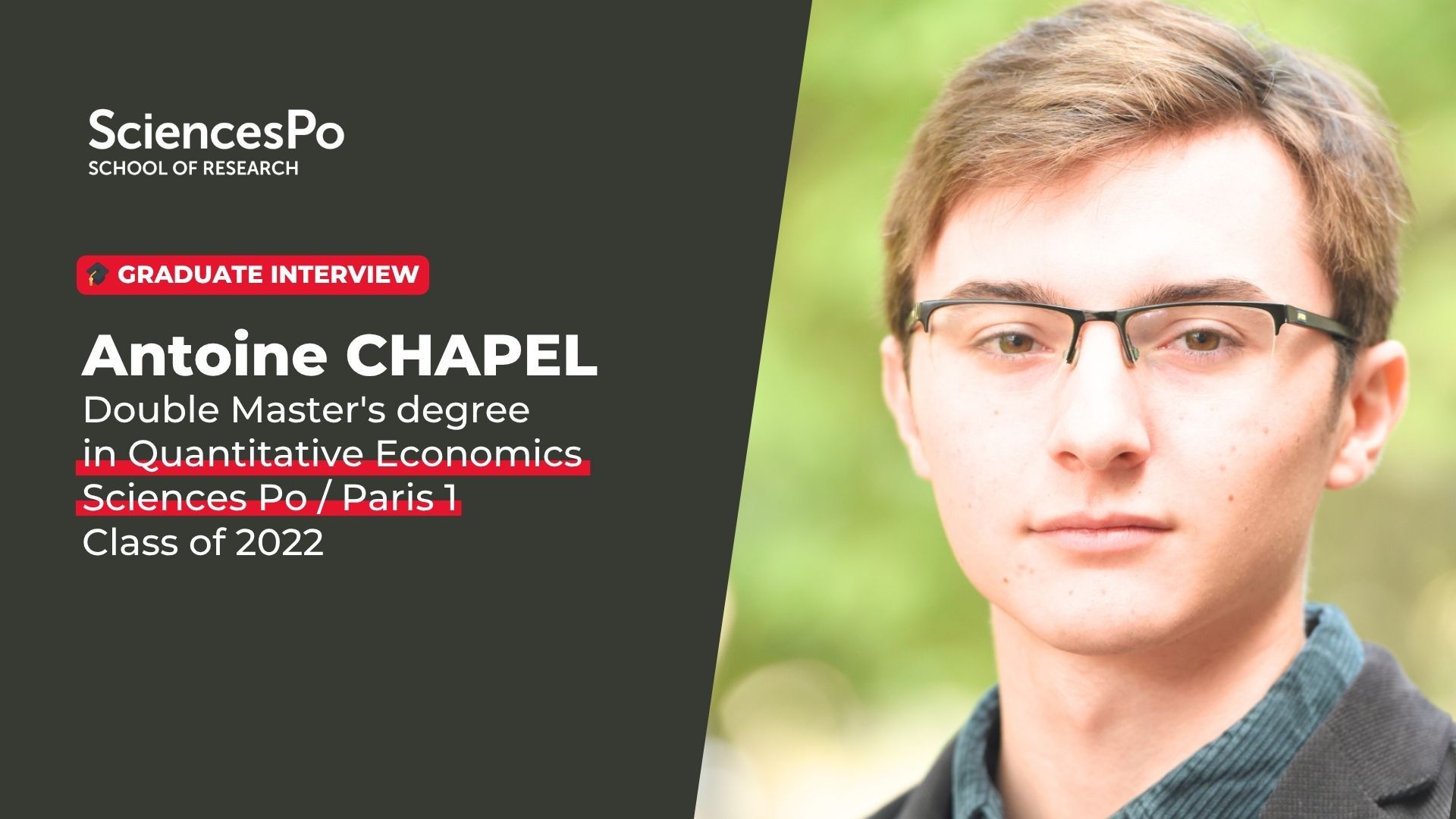 Antoine Chapel, Double Master's degree  in Quantitative Economics Sciences Po / Paris 1, Class of 2022