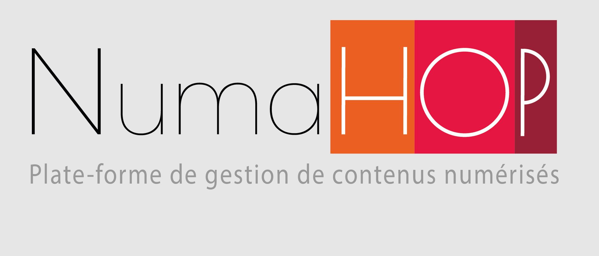 NumaHOP, plateforme de gestion de contenus numérisés