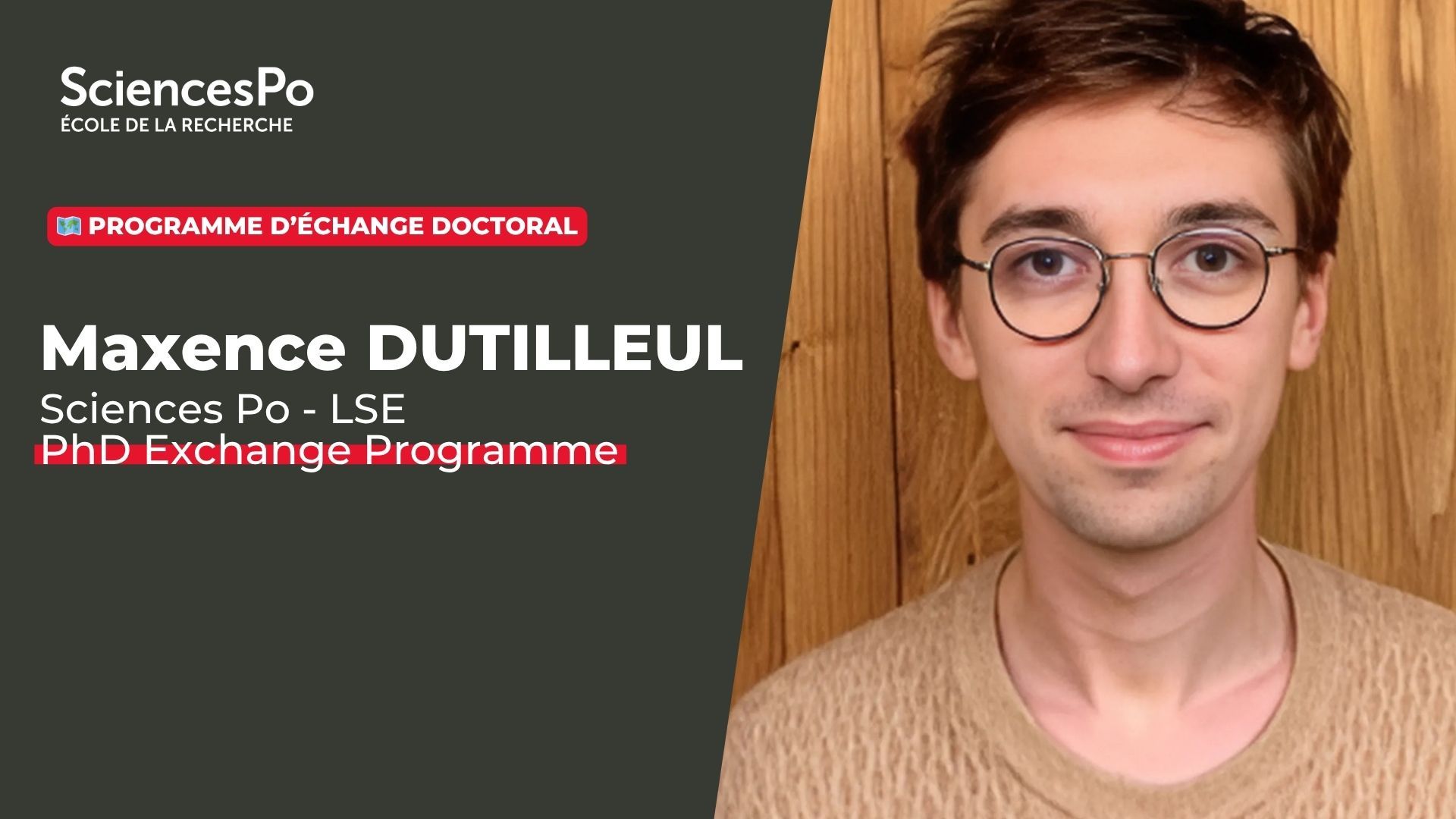Maxence Dutilleul, doctorant en science politique au Centre d’études européennes et de politique comparée (CEE), a été sélectionné pour participer au programme d’échange doctoral Sciences Po - LSE.