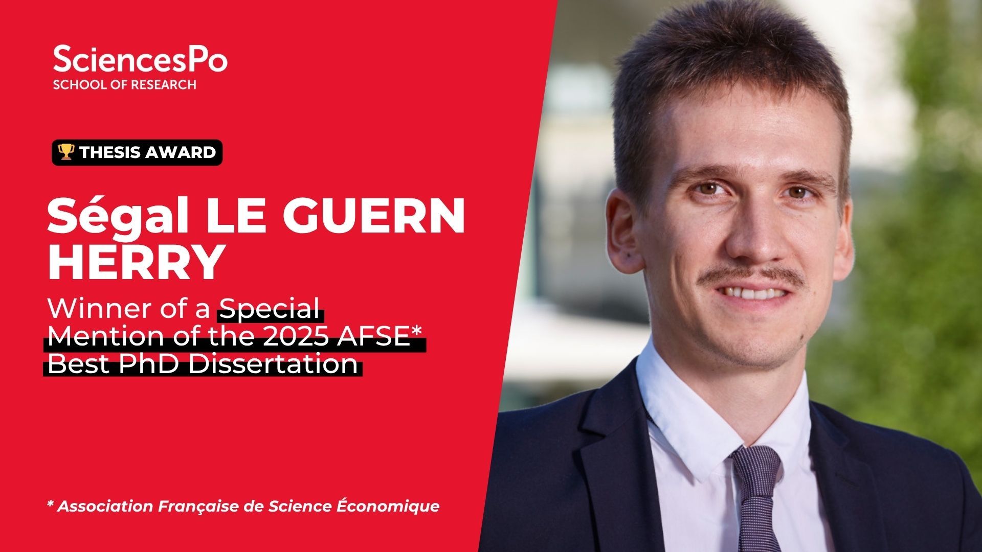 Segal LEGUERN HERRY, 2025 AFSE Best PhD Dissertation