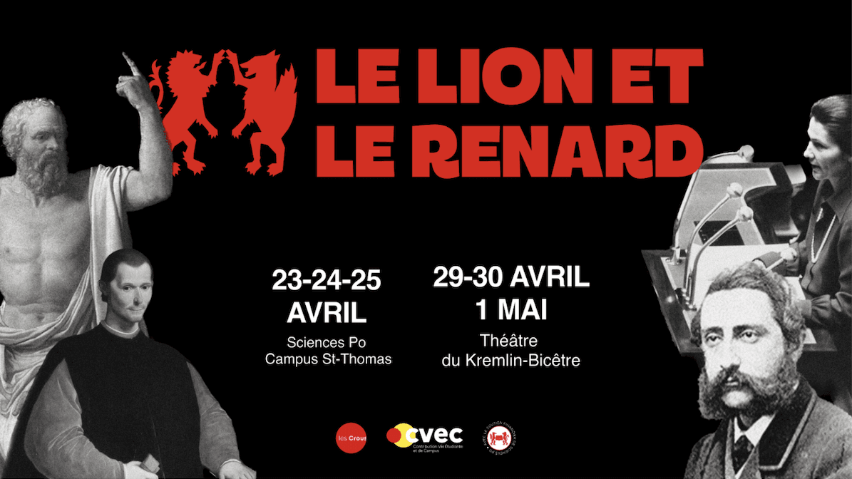 Le Lion et le Renard, 23-24-25 avril, 29-30 avril, 1er mai.