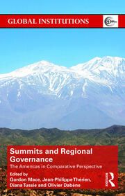 Summits & Regional Governance The Americas in Comparative Perspective