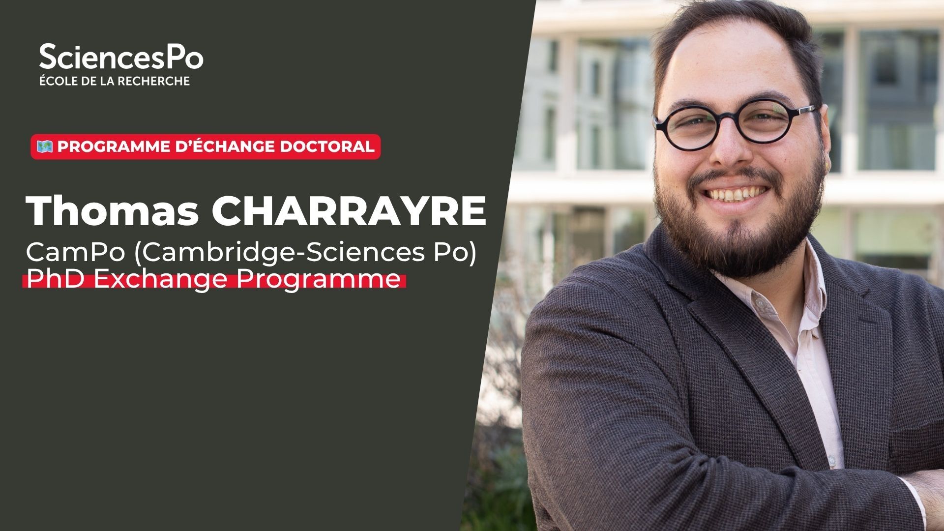 Thomas CHARRAYRE, programme d'échange doctoral Campo (Cambridge-Sciences Po)