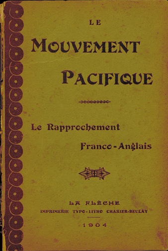 Le mouvement pacifique et le rapprochement franco-anglais. La Flèche : impr. de Charier-Beulay, 1903