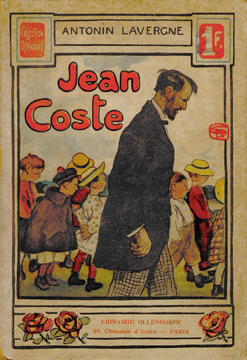 Antonin Lavergne. Jean Coste. [S.l.] : Société d'éditions littéraires et artistiques, 1908