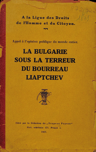 La Bulgarie sous la terreur du bourreau Lieptchev. Prague : Rédaction du "Drapeau paysan", 1927