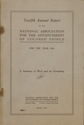 Twelfth annual report of the National association for the advancement of colored people for the year 1921 : a summary of work and an accounting