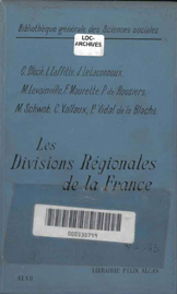 Couverture de l'ouvrage Les divisions régionales de la France, co-écrit par Vidal de La Blache