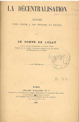 Couverture de l'ouvrage du comte de Luçay, La Décentralisation