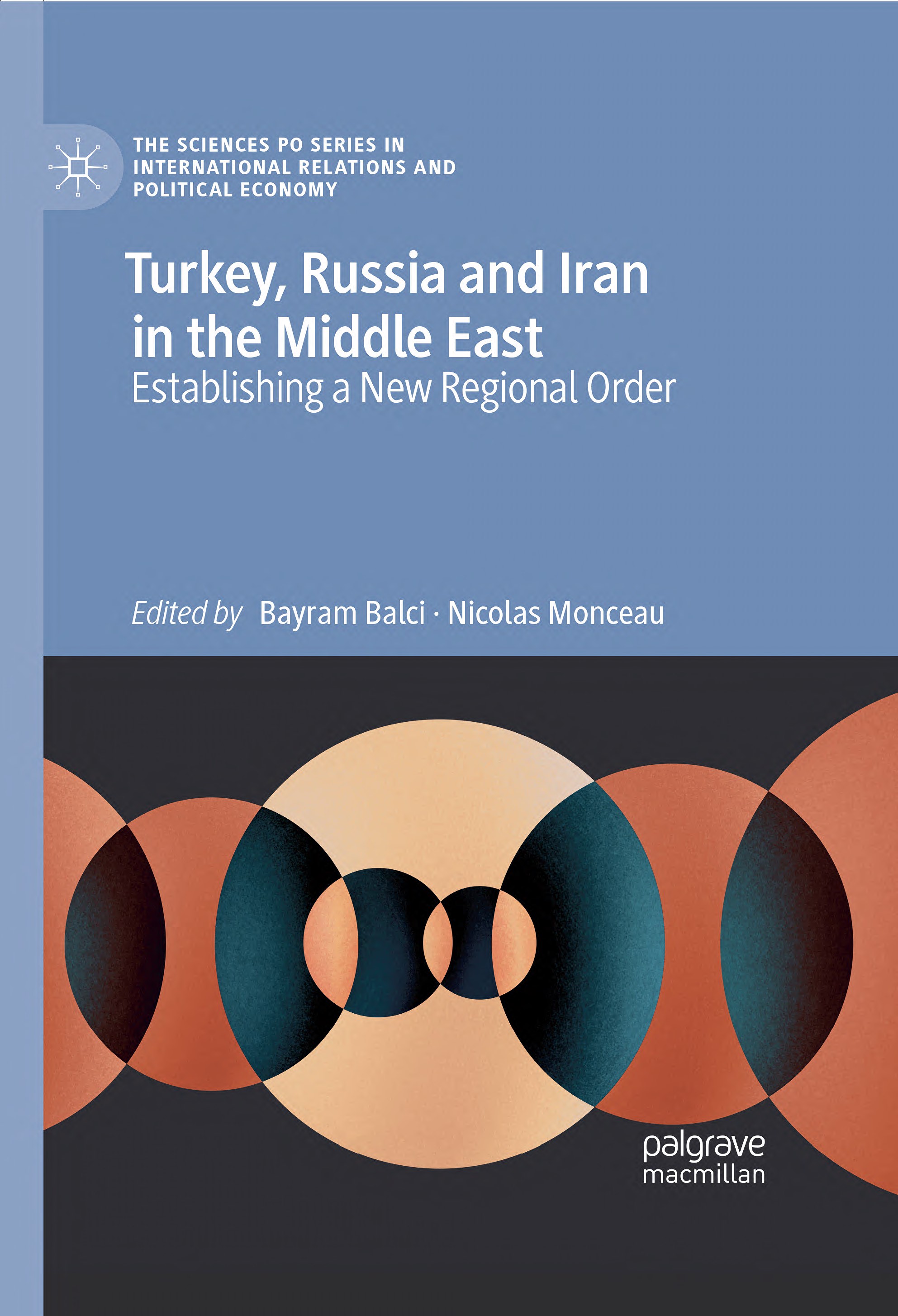 Cover_Turkey, Russia & Iran_Middle East. Establishing a New Regional Order