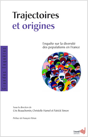 ENQUÊTE " TRAJECTOIRES ET ORIGINES"