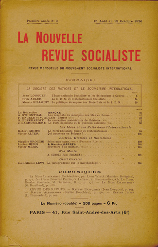 Jean Longuet. “L’Internationale Socialiste et les délégations à Genève” La Nouvelle Revue Socialiste. Première année n°9, 15 août au 15 octobre 1926 p. 5-13