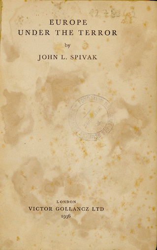 John L. Spivak. Europe under the terror. London : Victor Gollancz, 1936