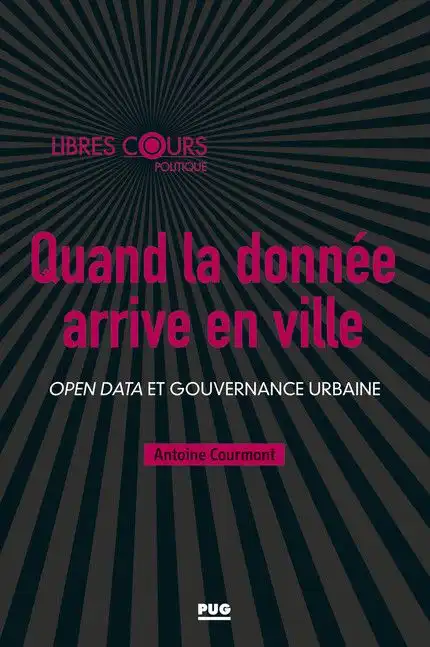 Quand la donnée arrive en ville. Open data et gouvernance urbaine