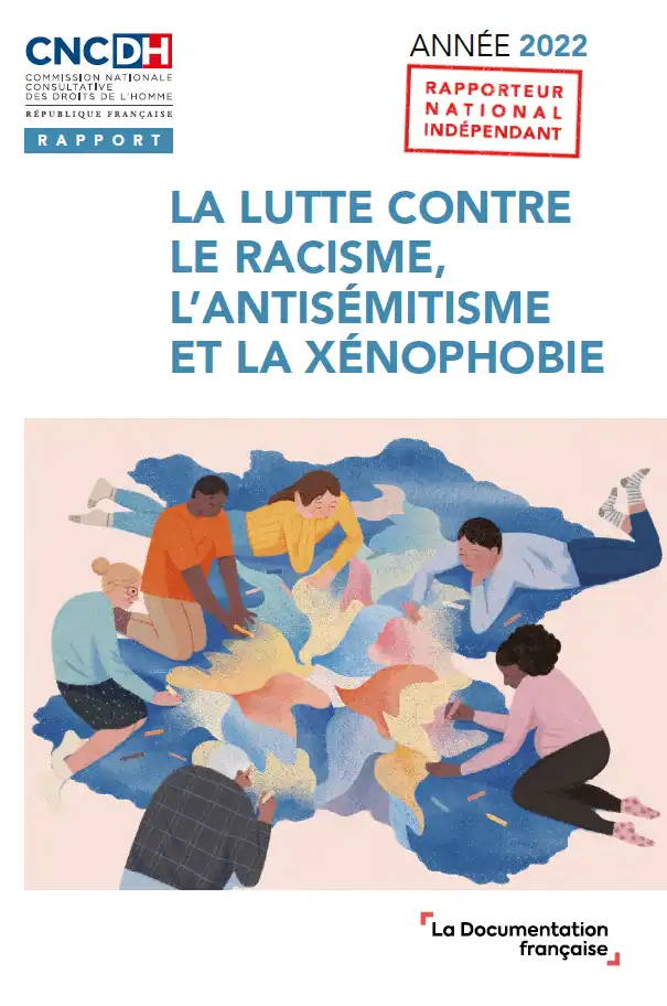 Rapport 2022 sur la lutte contre le racisme, l'antisémitisme et la xénophobie