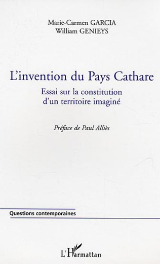 L'INVENTION DU PAYS CATHARE