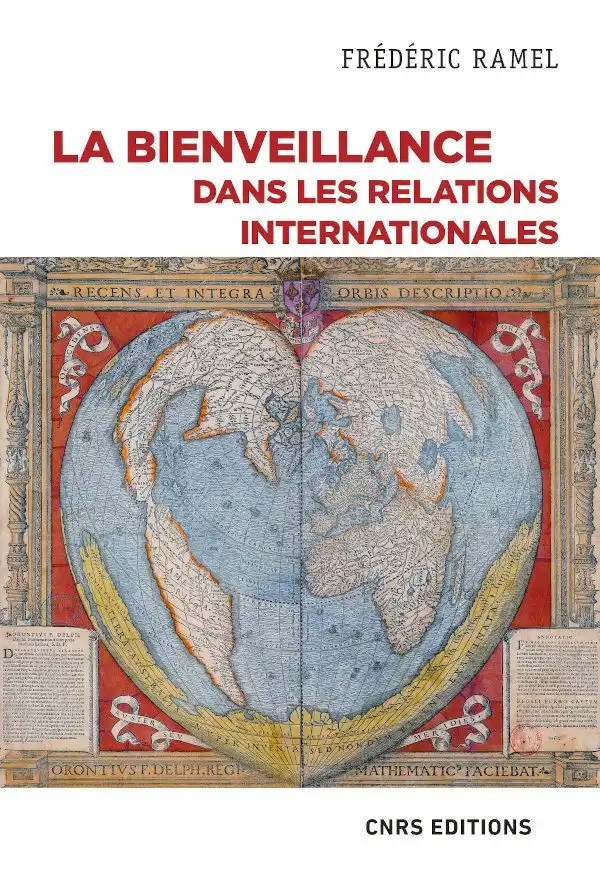 Couverture du livre, La bienveillance dans les relations internationales. Un autre regard sur l’espace international