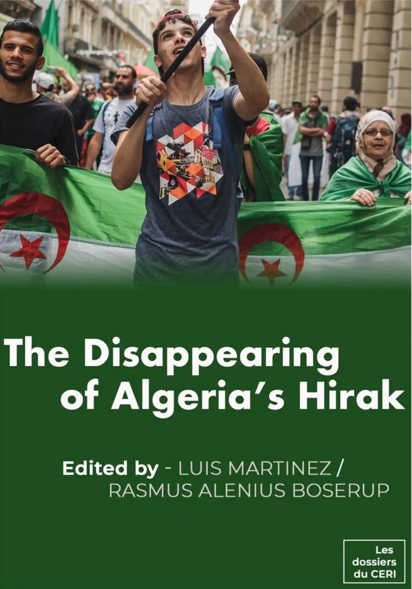 Couverture : Luis Martinez & Rasmus Alenius Boserup (dir.) The Disappearing of Algeria’s Hirak
