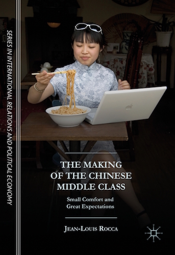 The Making of the Chinese Middle Class. Jean-Louis Rocca The Making of the Chinese Middle Class. Jean-Louis Rocca