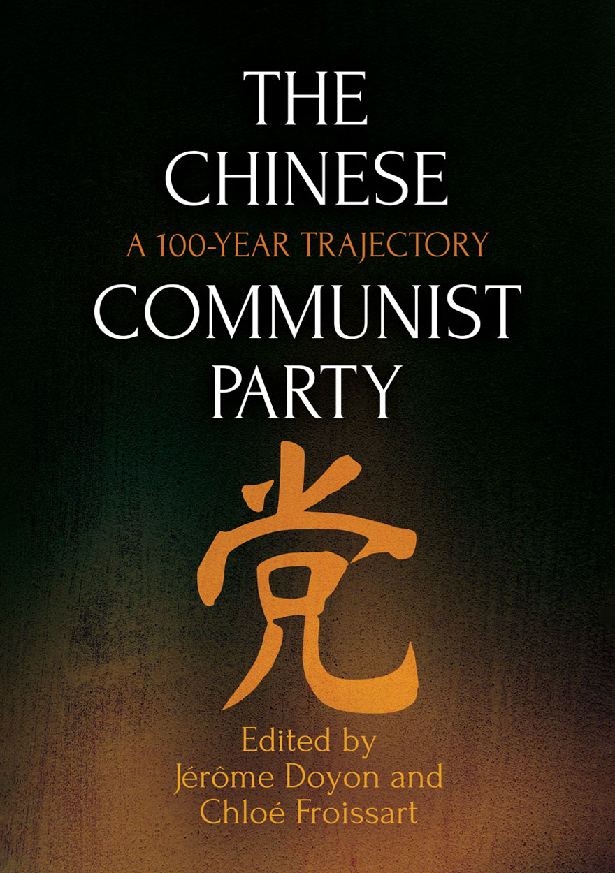 Le Parti communiste chinois.  Une trajectoire de 100 ans
