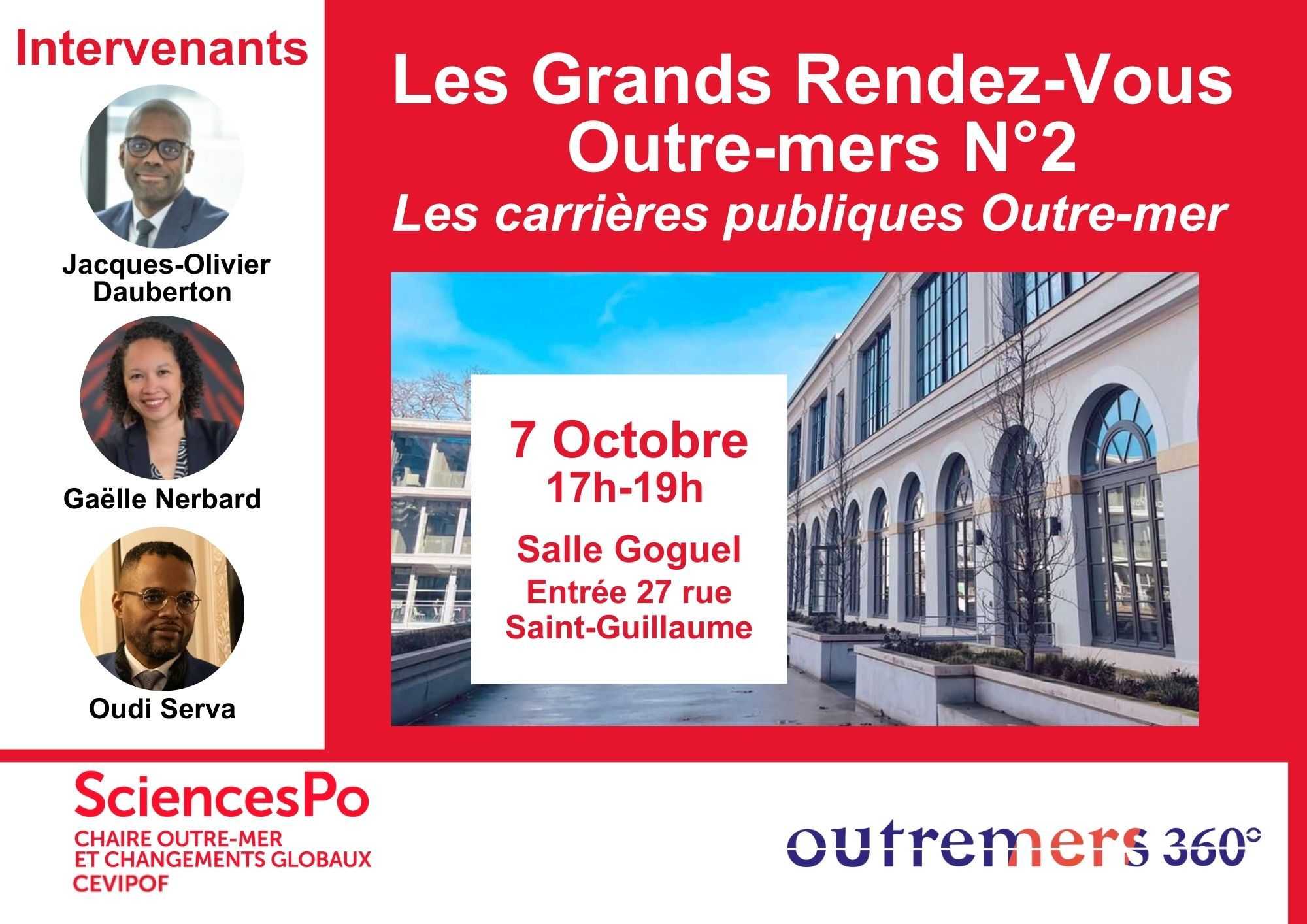 Visuel informations de la conférence Grands RDV Outre-mer N°2: Les carrières publiques le 7 octobre de 17h à 19h en salle Goguel, entrée 27 rue Saint Guillaume.