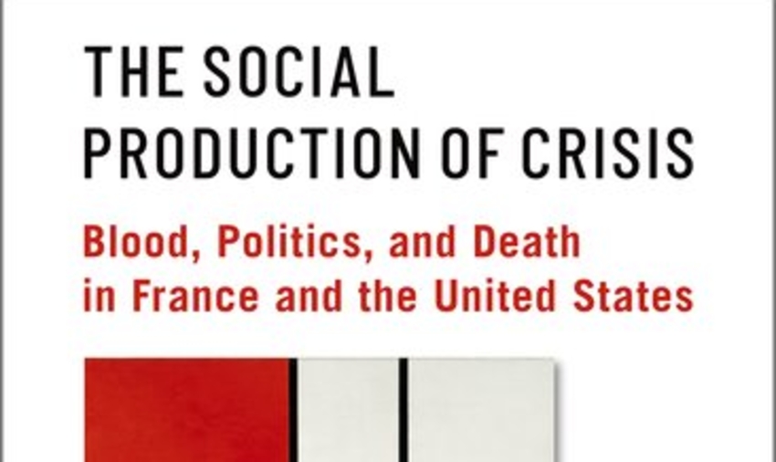 The Social Production of Crisis