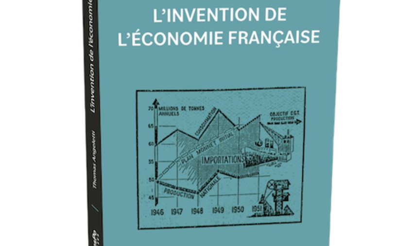 L'invention de l'économie française