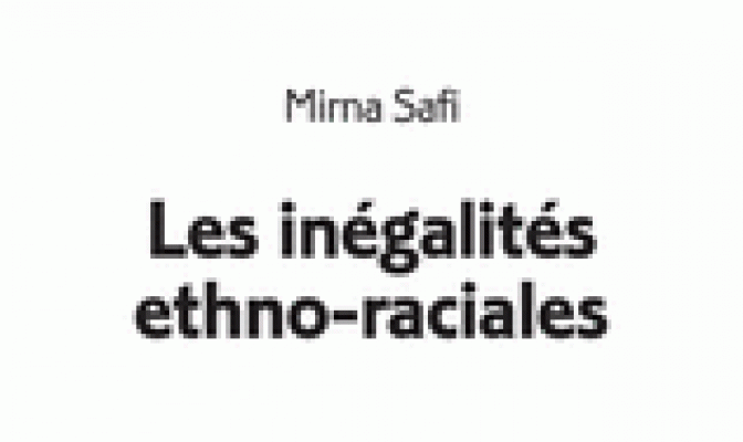 Les inégalités ethno-raciales, avril 2013