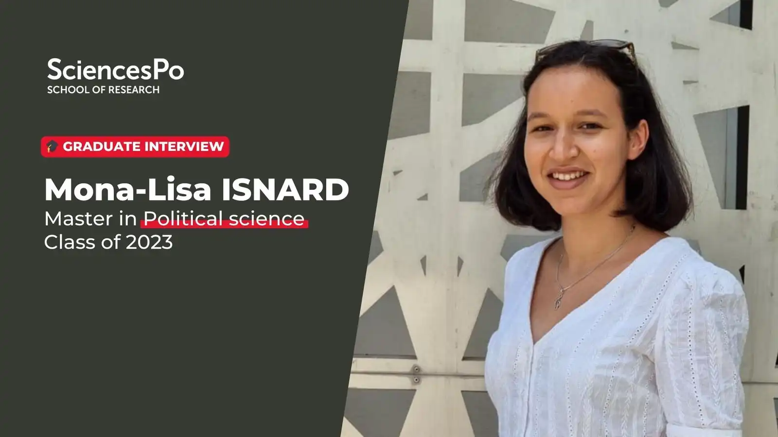 Mona-lisa ISNARD, master in Political Science (class of2023)