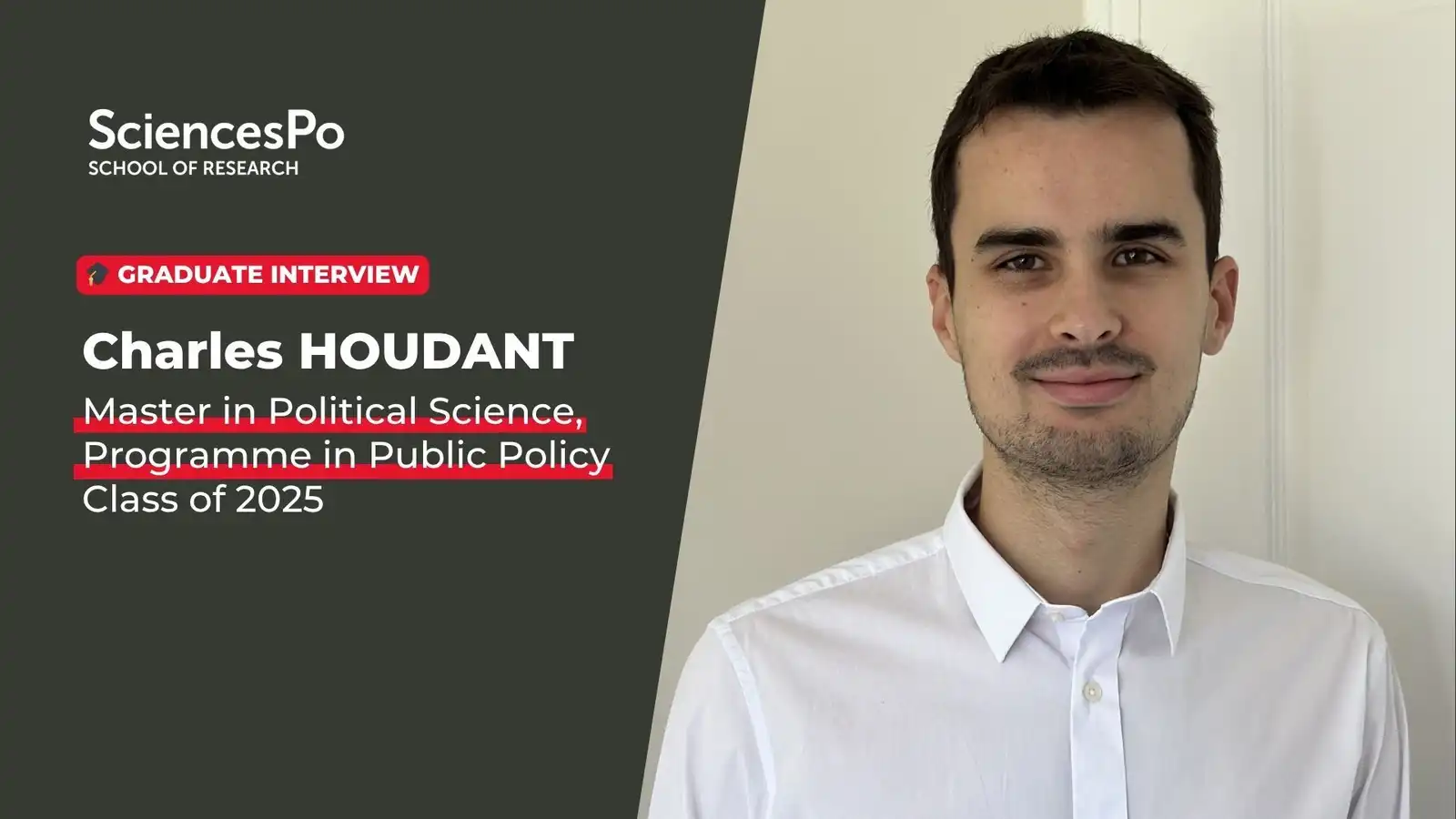 Charles HOUDANT, Master in Political Science, Programme in Public Policy Class of 2025