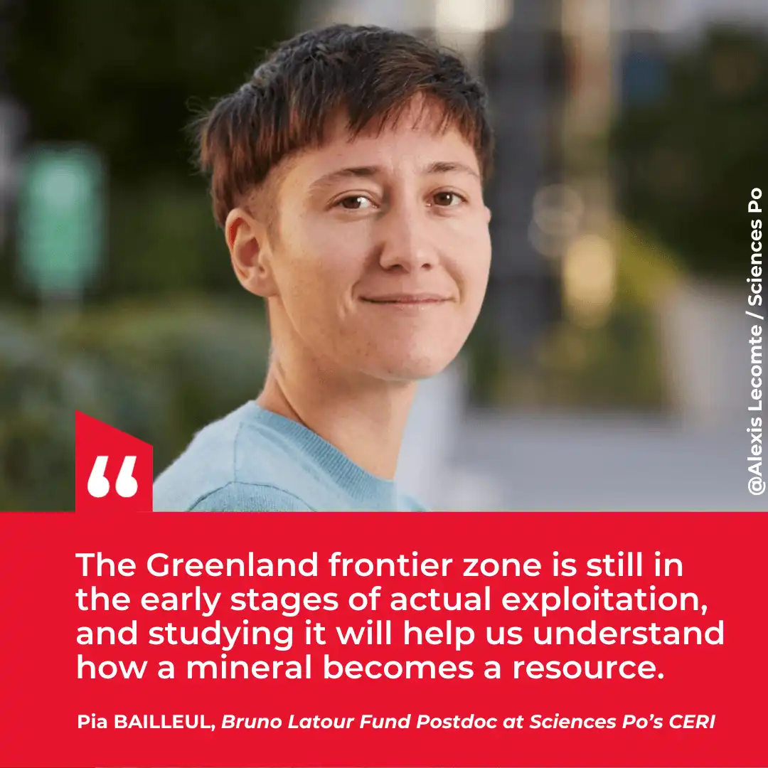 Pia Bailleul: "The Greenland frontier zone is still in the early stages of actual exploitation, and studying it will help us understand how a mineral becomes a resource."