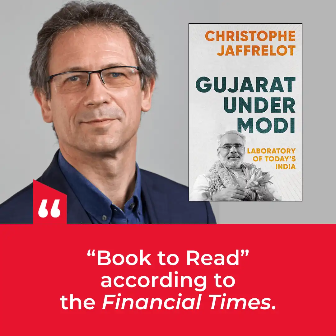 Gujarat under Modi by Christophe Jaffrelot: "Book to Read" according to the Financial Times