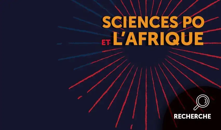 Sciences Po et l'Afrique : recherche