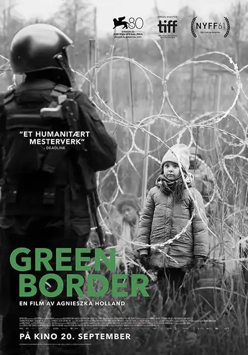 poster of the movie Green Border, by Agnieska Holland