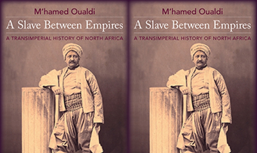 A Slave Between Empires: A Transimperial History of North Africa 