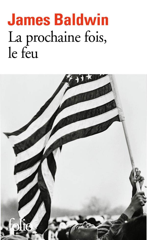La prochaine fois le feu